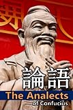 The Analects Of Confucius Bilingual Edition English And Chinese