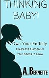 Thinking Baby! A Personal Experience to Give You Hope and Remind You That You Are Not Alone