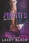 Profited (Bound Together) (Volume 2)