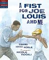 A Fist for Joe Louis and Me