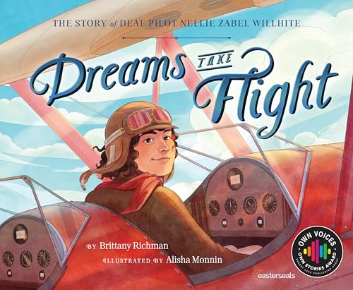 Dreams Take Flight : by Richman, Brittany
