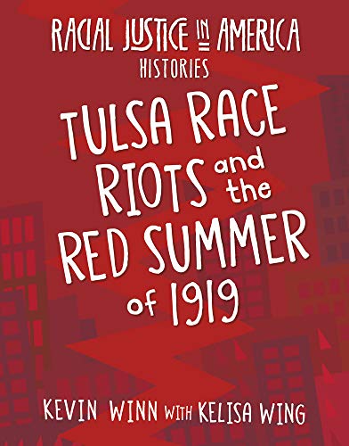 Cover of Tulsa Race Riots and the Red Summer Of 1919