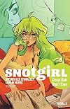 Snotgirl, Volume 1: Green Hair Don't Care
