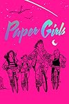 Paper Girls - Deluxe Edition, Vol. 1