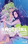 Snotgirl, Volume 2: California Screaming