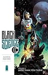 Black Science Volume 8: Later Than You Think