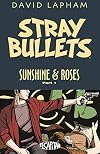 Stray Bullets: Sunshine & Roses Vol. 1