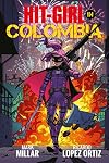 Hit-Girl Volume 1: In Colombia