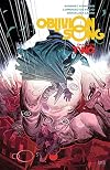 Oblivion Song By Kirkman & De Felici Volume 2