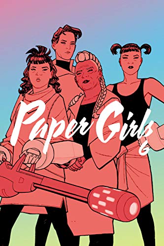 Paper Girls, Vol. 6 book cover