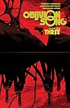 Oblivion Song By Kirkman & De Felici Volume 3