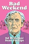 Criminal, Vol. 09: Bad Weekend