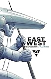 East Of West The Apocalypse Year Three