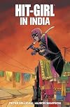 Hit-Girl Volume 6: In India