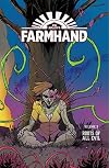Farmhand Volume 3: Roots of All Evil