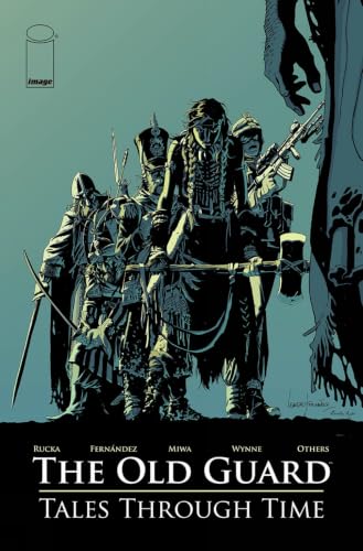 The Old Guard: Tales Through Time, Vol. 1 book cover