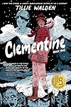 Clementine: Book One