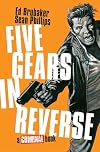 Five Gears In Reverse: A Criminal Book