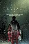 The Deviant, Vol. 2