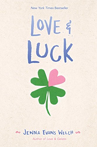 Love & luck / Jenna Evans Welch