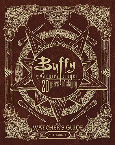 Buffy the Vampire Slayer: 20 Years of Slaying book cover