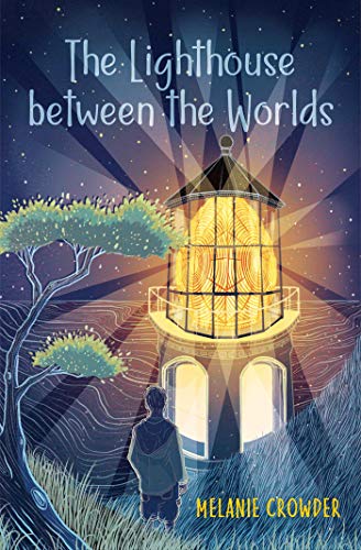 Cover of The lighthouse between the worlds