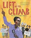 Lift as You Climb: The Story of Ella Baker