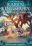 Best Family Ever A Baxter Family Children Story