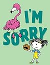 I'm Sorry (The I'm Books)