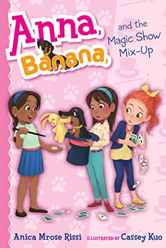 Cover of Anna, Banana, and the Magic Show Mix-Up