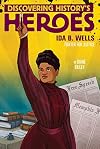 Ida B. Wells: Discovering History's Heroes (Jeter Publishing)