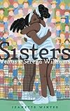 Sisters: Venus & Serena Williams