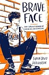 Brave Face: A Memoir