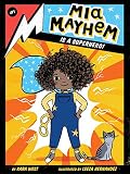 Mia Mayhem Is A Superhero 1