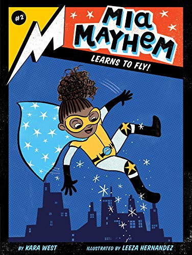 Mia Mayhem Learns to Fly! book cover