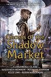 Ghosts of the Shadow Market (10-in-1)