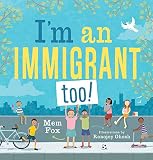 Im An Immigrant Too