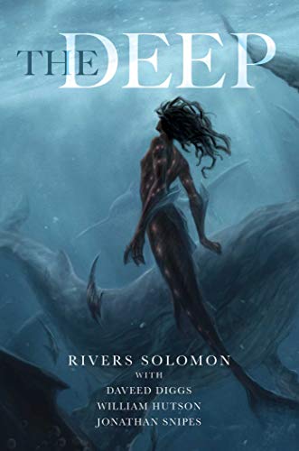 The Deep (With: Rivers Solomon,Daveed Diggs,Jonathan Snipes) cover