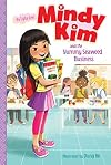 Mindy Kim and the Yummy Seaweed Business
