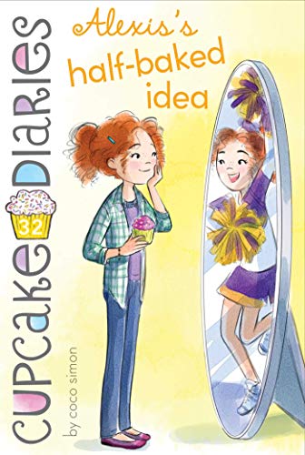 Alexis's Half-Baked Idea book cover
