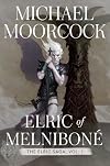 Elric of Melniboné: The Elric Saga, Vol. 1