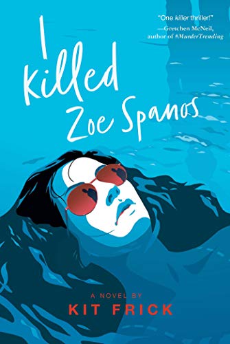 I Killed Zoe Spanos cover
