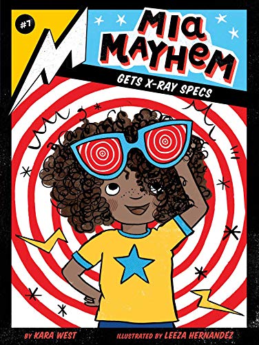 Mia Mayhem Gets X-Ray Specs book cover