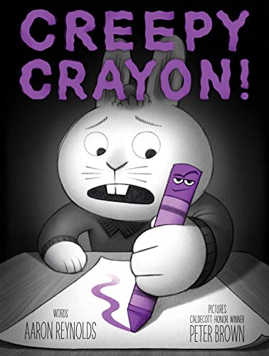 Creepy Crayon! (With: Aaron Reynolds) cover