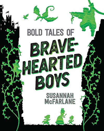 Cover of Bold Tales of Brave-Hearted Boys