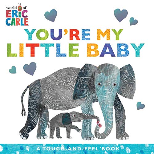 You're My Little Baby: A Touch-and-Feel Book book cover