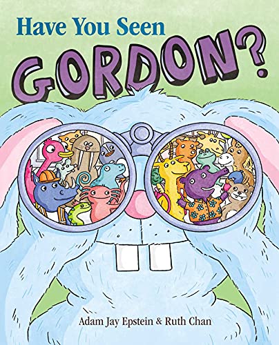 Have You Seen Gordon? / by Epstein, Adam Jay