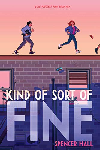 Cover of Kind of Sort of Fine