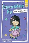 Geraldine Pu and Her Lunch Box, Too!: Ready-to-Read Graphics Level 3