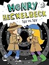 Henry Heckelbeck Spy vs. Spy
